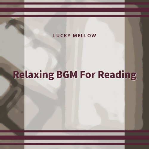 The Art Of Reading - Song Download from Relaxing BGM For Reading