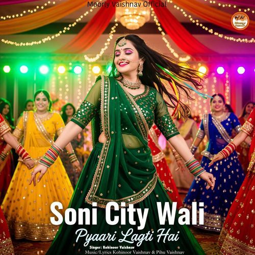 Soni City Wali Pyaari Lagti Hai