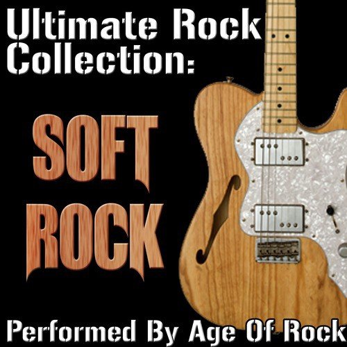 Ultimate Rock Collection: Soft Rock