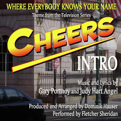 Where Everybody Knows Your Name (Intro) - from the TV Series Cheers