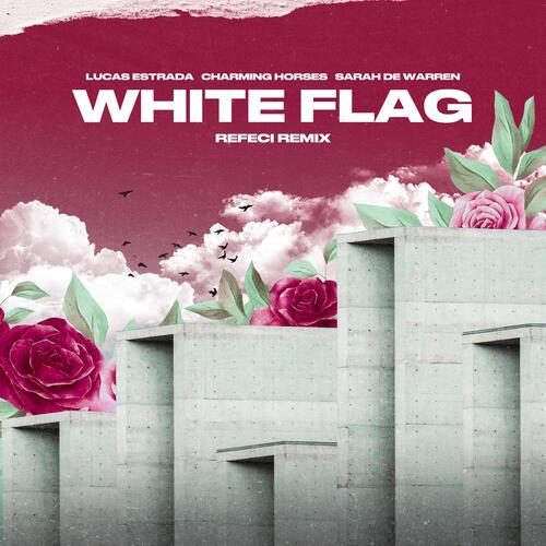 White Flag (Refeci Remix)_poster_image