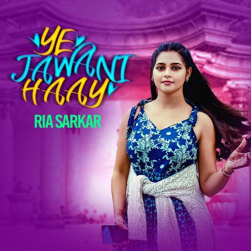 Ye Jawani Haay
