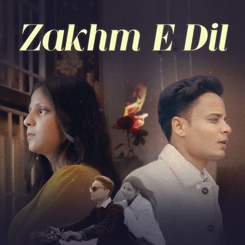 Zakhm E Dil