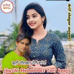 jhuthi Mohabbat Teri kanji-RSZZX1lZQGk