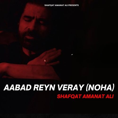 Aabad Reyn Veray (Noha)