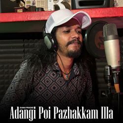 Adangi Poi Pazhakkam Illa-FjcBejl9XVQ