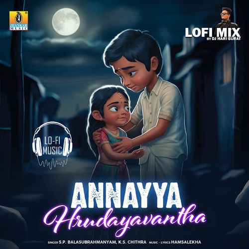 Annayya Hrudayavantha Lofi Mix