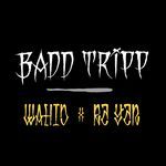 Badd Tripp
