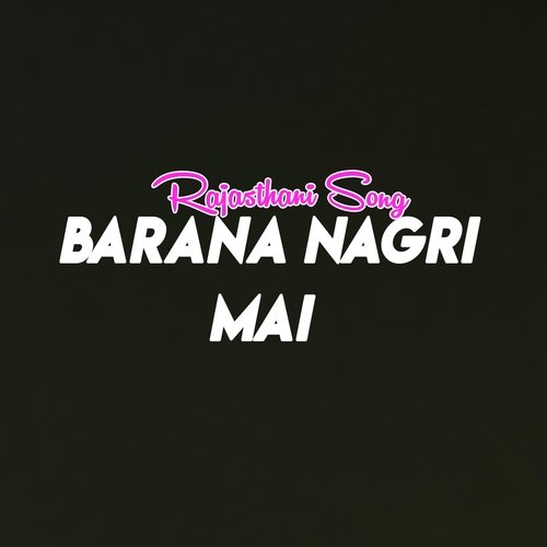 Barana Nagari Mai