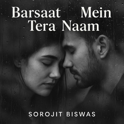Barsaat Mein Tera Naam