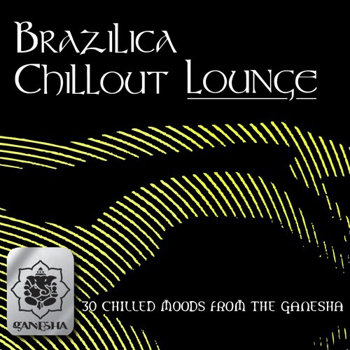 Brazilica Chillout Lounge