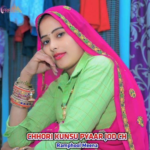 CHHORI KUNSU PYAAR JOD CH