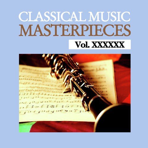 Classical Music Masterpieces, Vol. XXXXXX