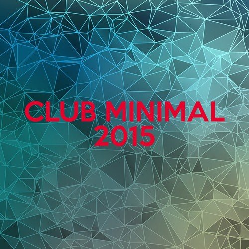 Club Minimal 2015