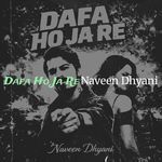 Dafa Ho Ja Re