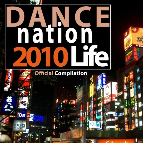 Dance Nation Life 2010, Vol.1 (Official Compilation)