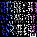 Dance (feat. Young B)
