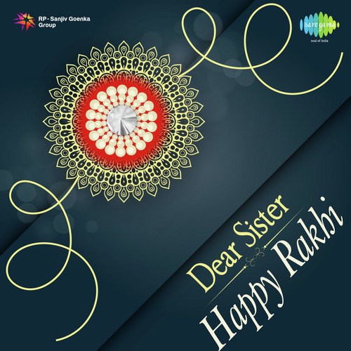 Dear Sister - Happy Rakhi