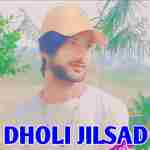 Dholi Jilsad