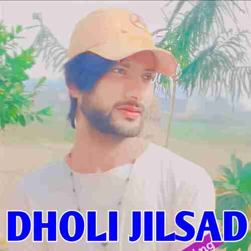 Dholi Jilsad