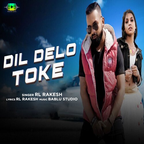 Dil Delo Toke