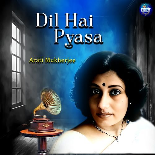 Dil Hai Pyasa