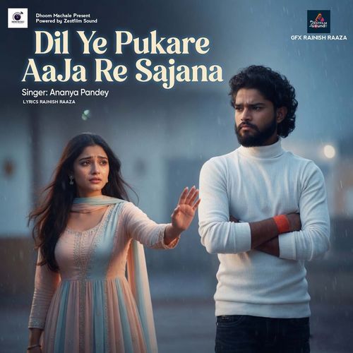 Dil Ye Pukare Aaja Re Sajana