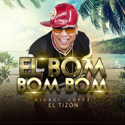 El Bom Bom Bóm cover art