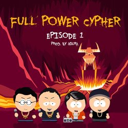 Full Power Cypher, Ep. 1-HBxGSUcATl0