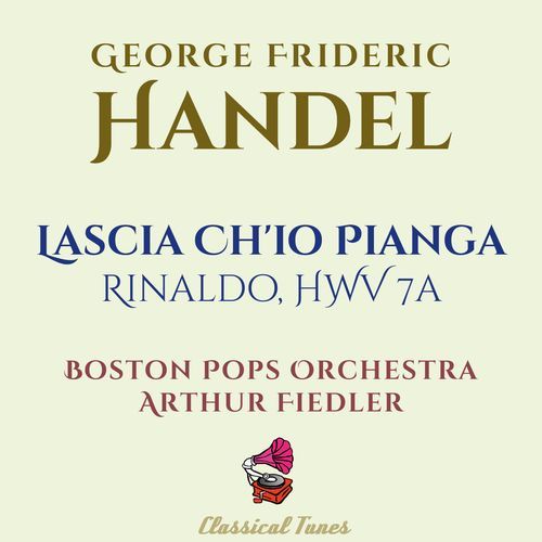 Handel: Rinaldo, HWV 7a: Aria. Lascia Ch'io Pianga (Instrumental Excerpt)