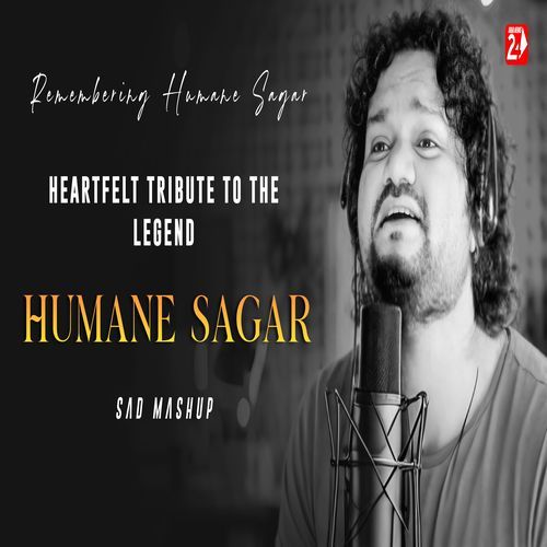 Humane Sagar Sad Mashup