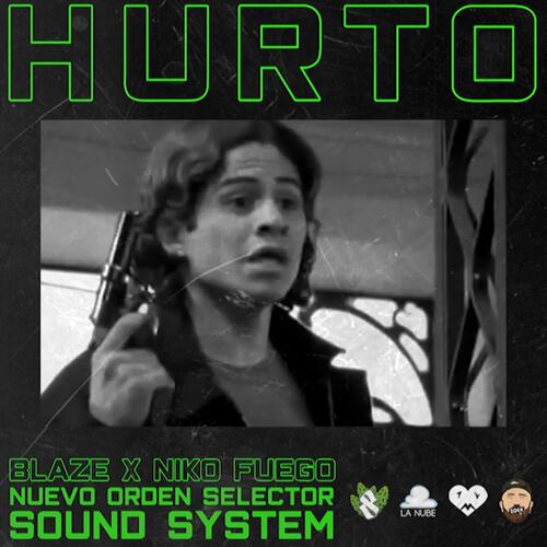 Hurto (feat. Blaze)