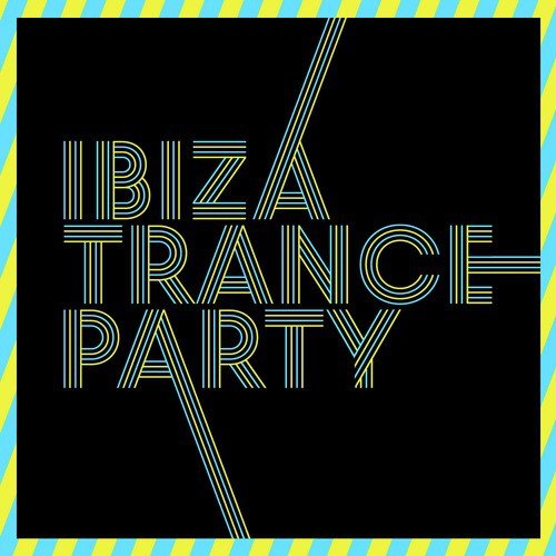 Ibiza Trance Party