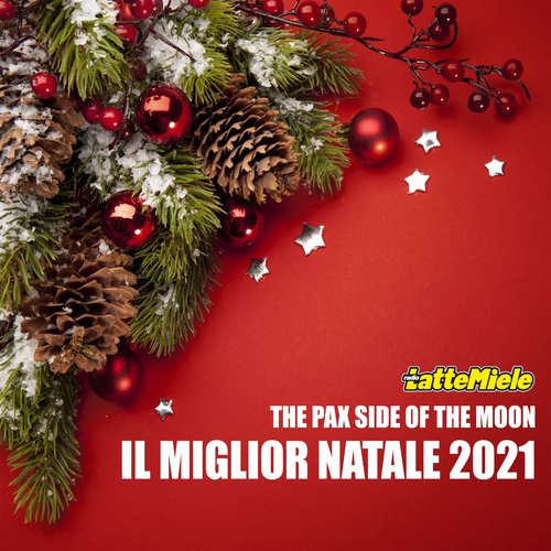 Il Miglior Natale 2021 (LatteMiele) cover art