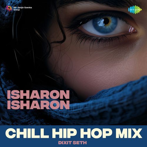 Isharon Isharon - Chill Hip Hop Mix