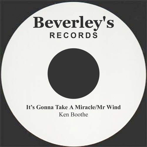 It's Gonna Take A Miracle/Mr Wind