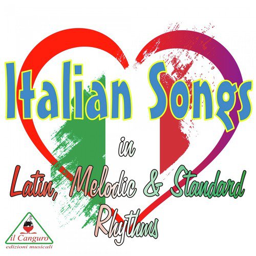 Italian Songs (In Latin, Melodic & Standard Rhythms)