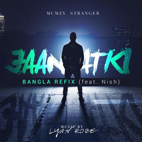 Jaan Atki (Bangla Refix) [feat. Nish]_poster_image