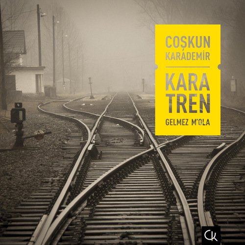 Kara Tren Gelmez M&#039;ola_poster_image