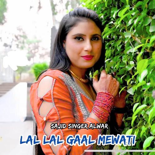 Lal Lal Gaal Mewati