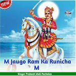 M Jaugo Ram Ka Runicha M