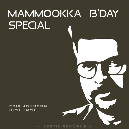 Mammookka B'day Special