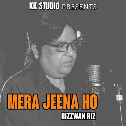 Mera Jeena Ho
