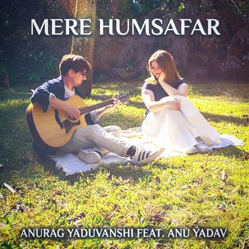 Mere Humsafar