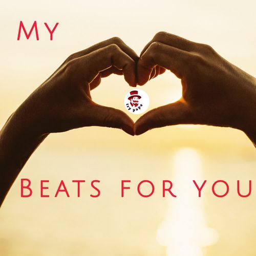 My Heart Beats For You