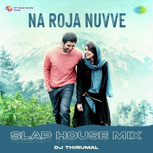 Na Roja Nuvve - Slap House Mix