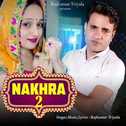 Nakhra 2