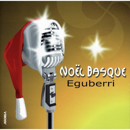 Noël Basque - Eguberri