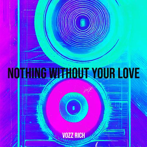 Nothing Without Your Love_poster_image