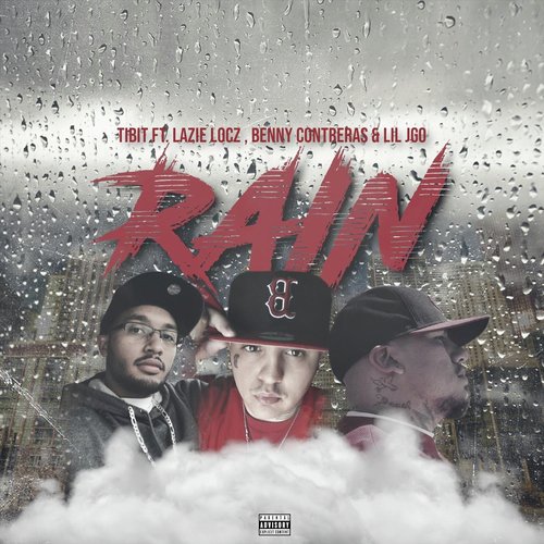 Rain (feat. Lazie Locz, Benny Contreras & Lil Jgo) cover art
